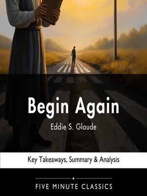 cover image of Begin Again by Eddie S. Glaude